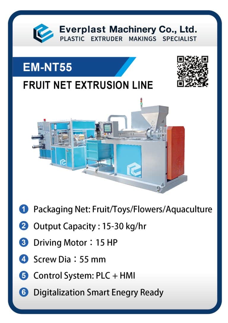 EM-NT55 FRUIT NET EXTRUSION LINE